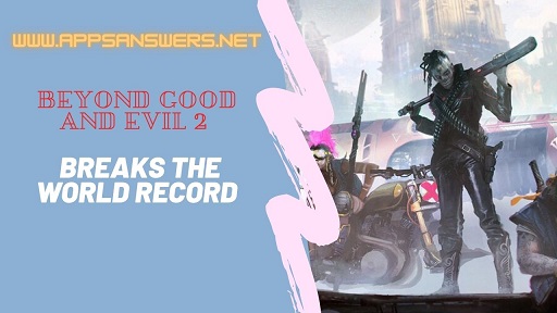 Beyond Good and Evil 2 Breaks The World Record