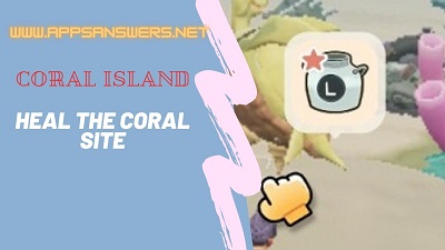 Coral Island Heal The Coral Site Quest