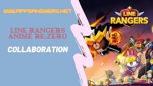 LINE Rangers Game Collaboration With Anime ReZERO