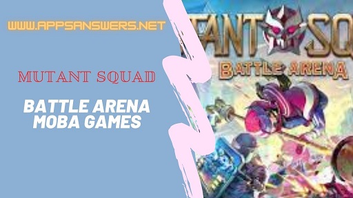 Mutant Squad – Battle Arena MOBA Game