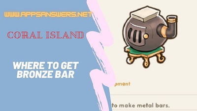 Where To Get Bronze Bar Coral Island