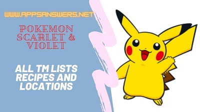 All TM List Ingredients and Locations Pokemon Scarlet Violet