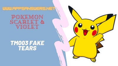 How To Make TM 003 Fake Tears Pokemon Scarlet Violet