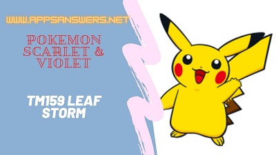 How To Make TM 159 Leaf Storm Pokemon Scarlet Violet