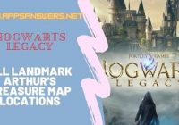 All Landmark Arthur's Treasure Map Locations Hogwarts Legacy Guide