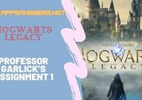 How To Get Professor Garlick’s Assignment 1 Hogwarts Legacy Guide